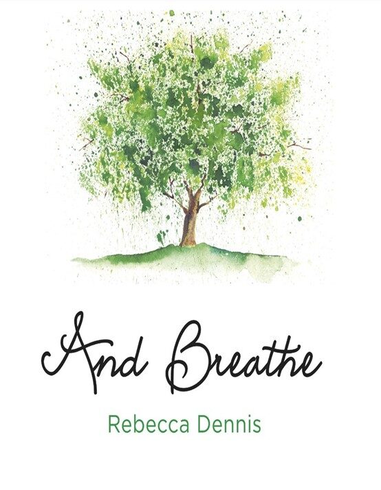 Cover of the book of the month for December - And Breathe by Rebecca Dennis